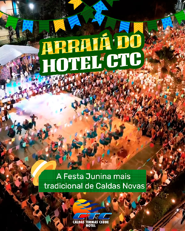 Arraiá Caldas Novas do Hotel CTC