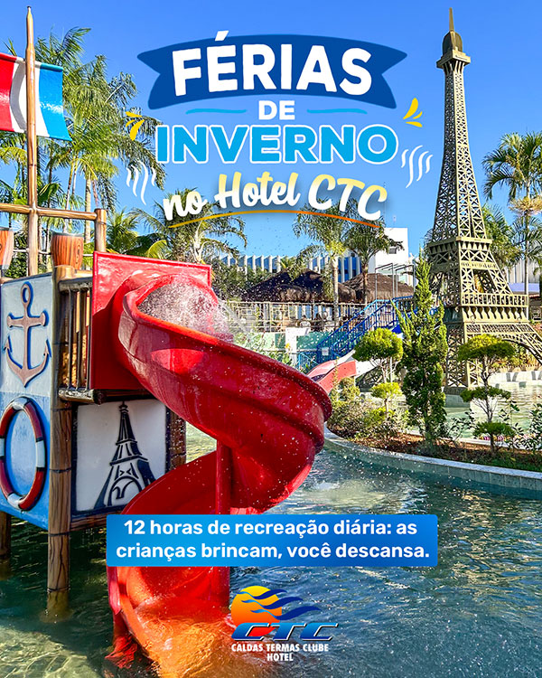 Férias de Inverno em Caldas Novas, Goiás | Hotel CTC